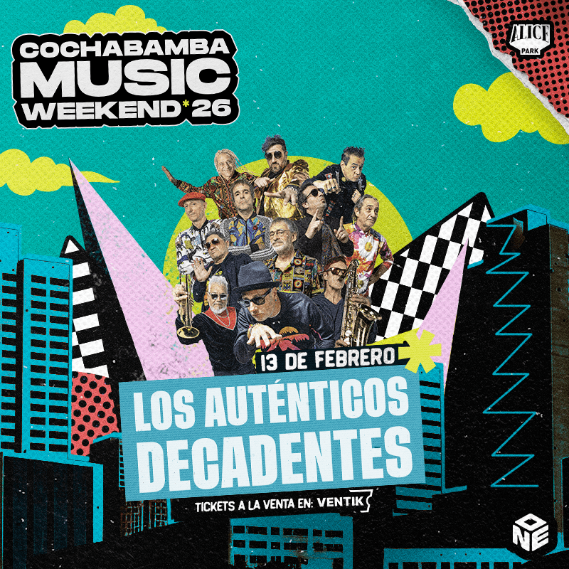 Cochabamba Music Weekend DIA 1 AUTENTICOS image}